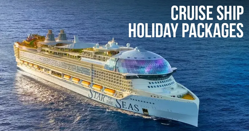 Cruise ship Holiday Packages