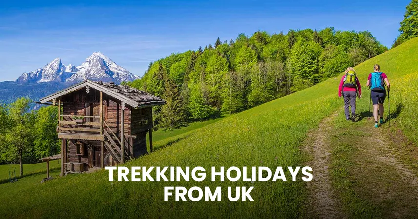 Trekking Holidays from uk on flightofares.co.uk